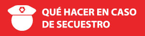 Que hacer en caso de secuetro